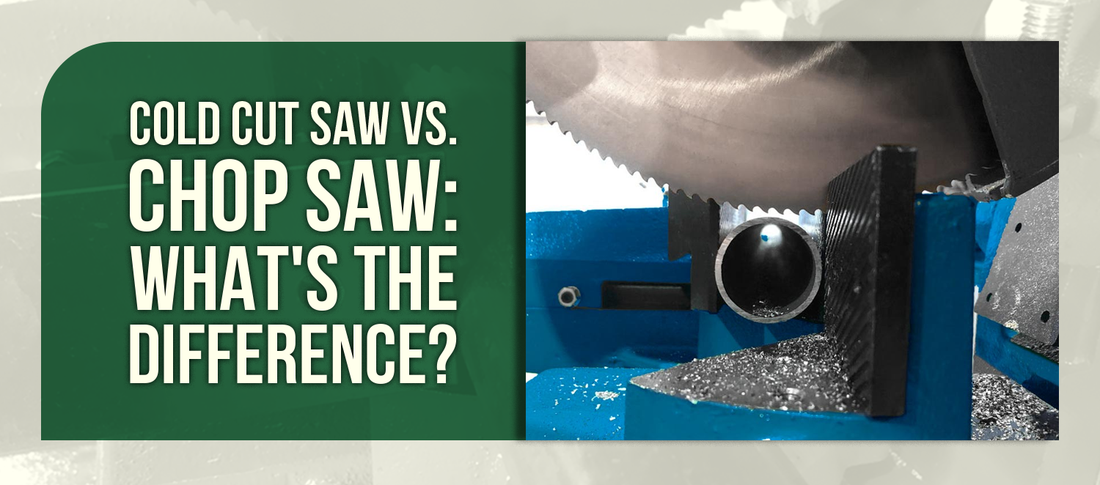Cold Cut Saw vs. Chop Saw: What's the Difference?