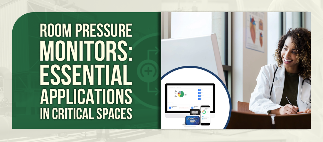 Room Pressure Monitors: Essential Applications in Critical Spaces