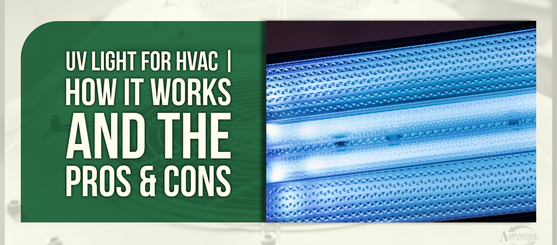 UV Light for HVAC | How It Works and the Pros & Cons