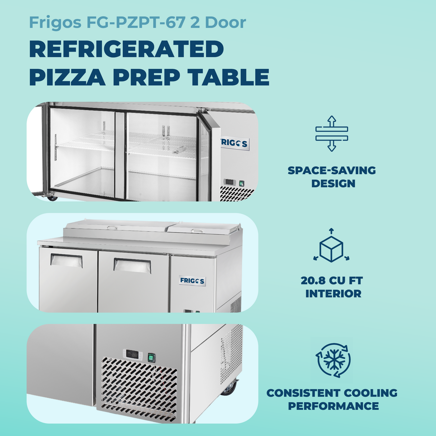 Frigos Pizza Prep Table Refrigerator 67" Width 2 Door with Aluminum Interior with 304 Stainless Steel Floor - FG-PZPT-67