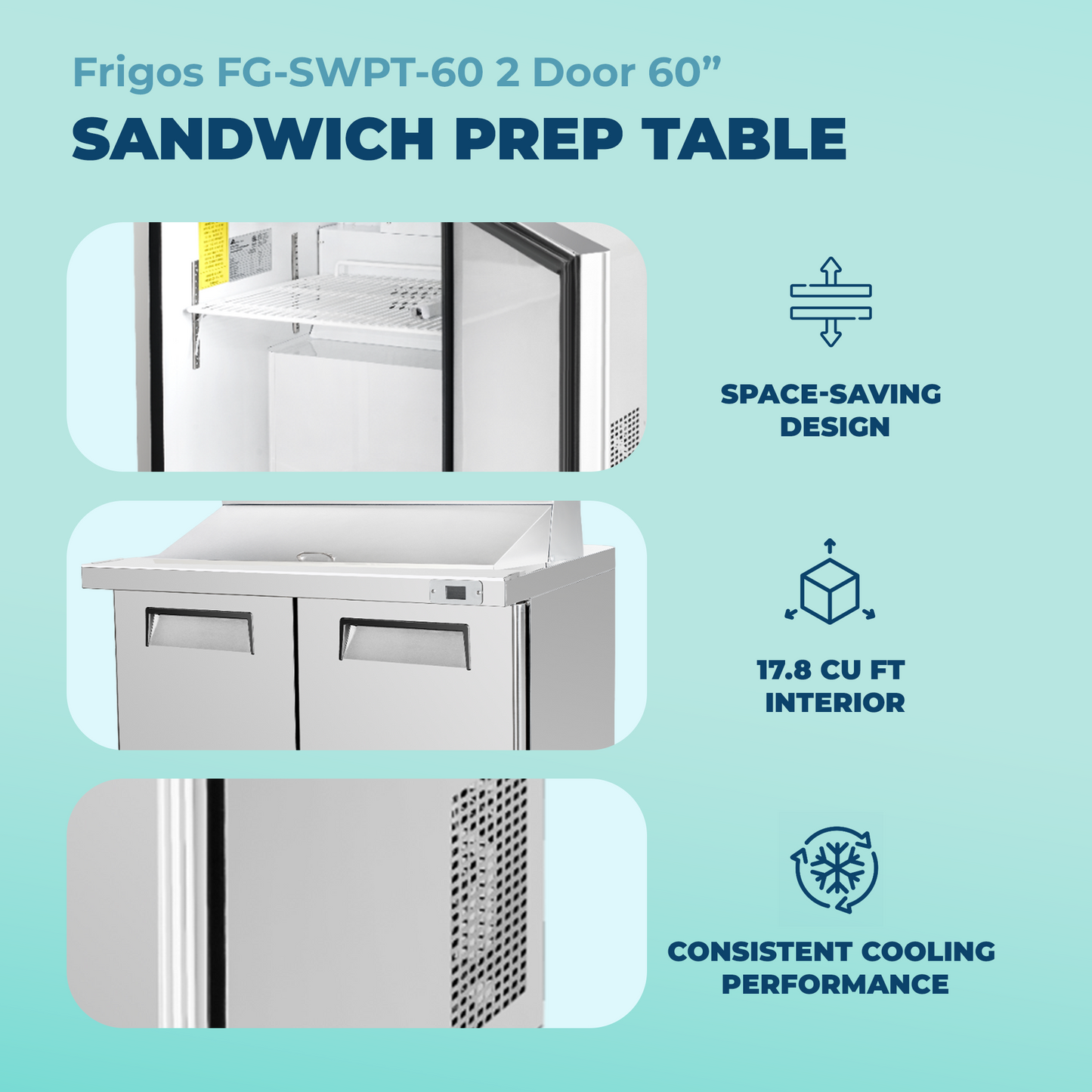 Frigos  Sandwich and Salad Prep Table Refrigerator 60" Width 2 Door FG-SWPT-60 with Aluminum Interior with 304 Stainless Steel Floor
